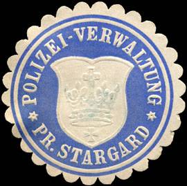 Polizei - Verwaltung - Preussisch Stargard