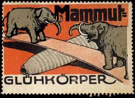 Mammut-Glühkörper
