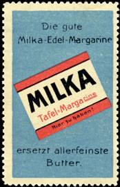 Die gute Milka - Edel - Margarine