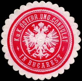 Kaiserlich und Königlich Oesterreichisches - Ungarisches Consulat in Bucarest