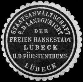 Staatsanwaltschaft beim Landgericht der Freien Hansestadt Lübeck und des Fürstenthums Lübeck