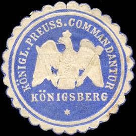 Königlich Preussische Commandantur Königsberg