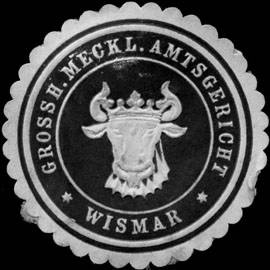 Grossherzoglich Mecklenburgisches Amtsgericht - Wismar