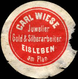 Carl Wiese - Juwelier, Gold & Silberarbeiter - Eisleben