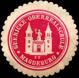 Guericke - Oberrealschule zu Magdeburg