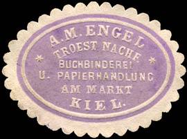 A. M. Engel - Troest Nachfolger - Buchbinderei und Papierhandlung am Markt - Kiel