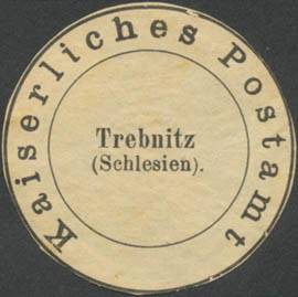 K. Postamt Trebnitz/Schlesien