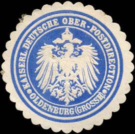 Kaiserliche Deutsche Ober - Postdirection - Oldenburg (Grossh.)