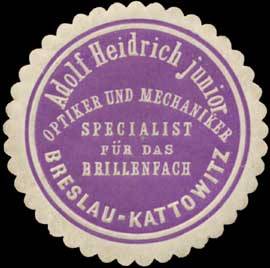 Optiker und Mechaniker Adolf Heidrich junior