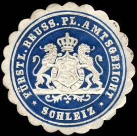 Fürstlich Reuss. Pl. Amtsgericht - Schleiz