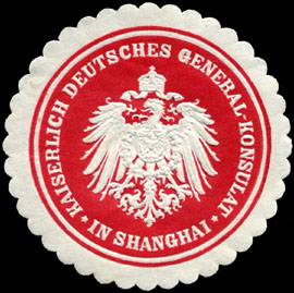 Kaiserlich Deutsches General - Konsulat in Shanghai