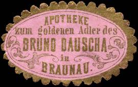 Apotheke zum goldenen Adler des Bruno Dauscha in Braunau