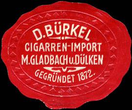 D. Bürkel Cigarren - Import München Gladbach und Dülken