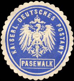 Kaiserlich Deutsches Postamt - Pasewalk