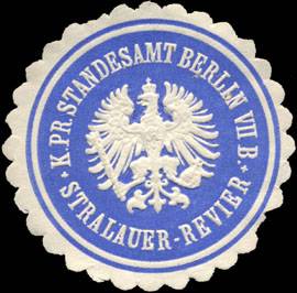 Königlich - Preussische Standesamt Berlin VII B. Stralauer - Revier