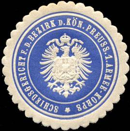 Schiedsgericht für den Bezirk des Königlich Preussischen 1. Armee - Korps