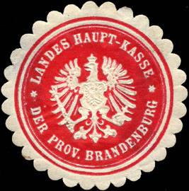 Landes Haupt - Kasse der Provinz Brandenburg