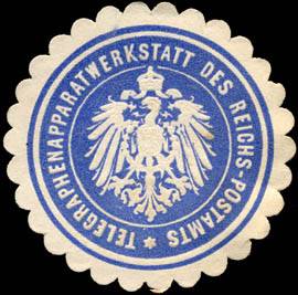 Telegraphenapparatwerkstatt des Reichs - Postamts