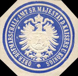 Ober - Hofmarschall - Amt Seiner Majestät des Kaisers und Königs