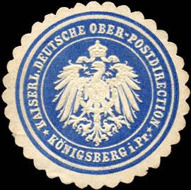 Kaiserliche Deutsche Ober - Postdirection - Königsberg