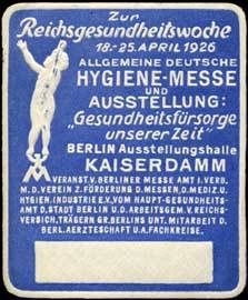 Allgemeine Deutsche Hygiene - Messe und Ausstellung - Gesundheitsfürsorge unserer Zeit