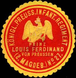 Königlich Preussische Infanterie Regiment Prinz Louis Ferdinand von Preussen (2. Magdeburger) No. 27