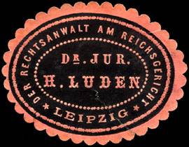Der Rechtsanwalt am Reichsgericht Dr. jur. H. Luden - Leipzig