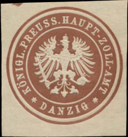 K.Pr. Haupt-Zoll-Amt Danzig
