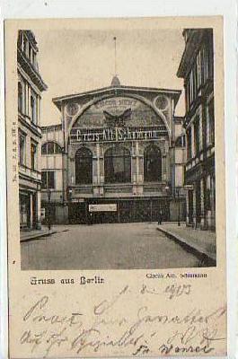 Berlin Mitte Circus Zirkus Schumann 1903