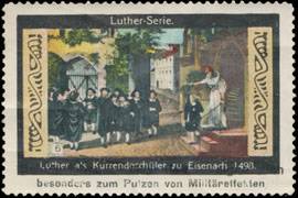 Martin Luther als Kurrendeschüler zu Eisenach 1498