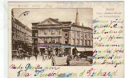 Berlin Mitte Alexanderplatz Hotel Goldner Hirsch 1904