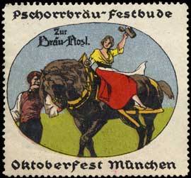Pschorrbräu-Festbude zur Bräu-Post