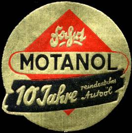 10 Jahre reindeutsches Autoöl Motanol