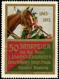 50 Jahrfeier des Königlich Bayerischen 1. Ulanen - Regiments