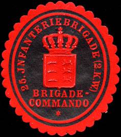 25. Infanteriebrigade (2. Königlich Württembergische) Brigade - Commando