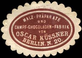 Malz - Präparate und Dampf - Chocoladen - Fabrik von Oscar Küssner - Berlin
