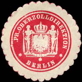 Preussische Oberzolldirektion - Berlin