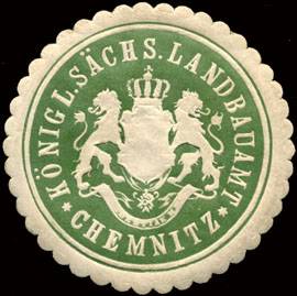 Königlich Sächsische Landbauamt - Chemnitz