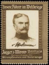 August von Mackensen - Führer im Weltkrieg