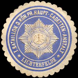 I. Bataillon der Königlich Preussischen Haupt - Cadetten - Anstalt - Lichterfelde