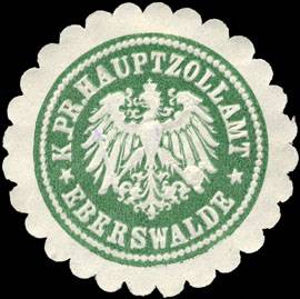 Königlich Preussische Hauptzollamt - Eberswalde