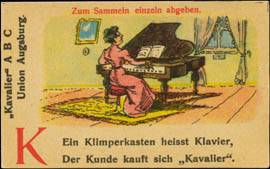 Ein Klimperkasten heisst Klavier, der Kunde kauft sich Kavalier.