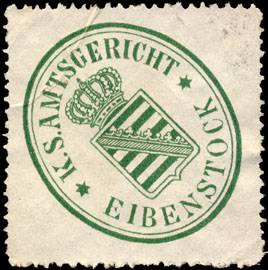 Königlich Sächsische Amtsgericht - Eibenstock