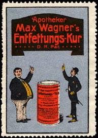 Apotheker Max Wagners Entfettungs - Kur