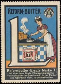 Reform-Butter Ersatz Marke T