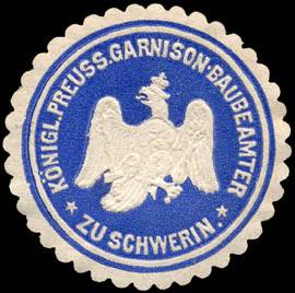 Königlich Preussischer Garnison - Baubeamter zu Schwerin
