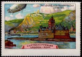 Das Luftschiff auf der Rheinfahrt bei Caub und der Pfalz