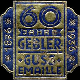 60 Jahre Gebler Guss Emaille