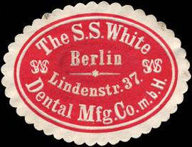 The S. S. White - Berlin - Dental Mfg. Co. mbH