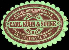 Königliche Hoflieferanten - Carl Kühn & Söhne - Berlin